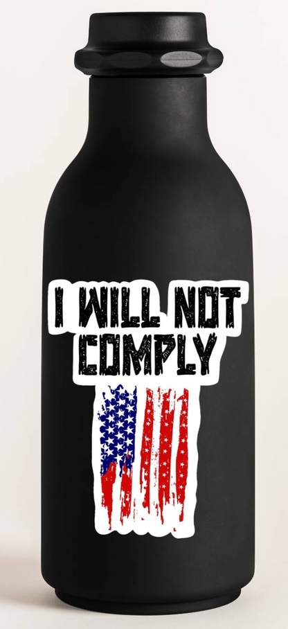 I Will Not Comply