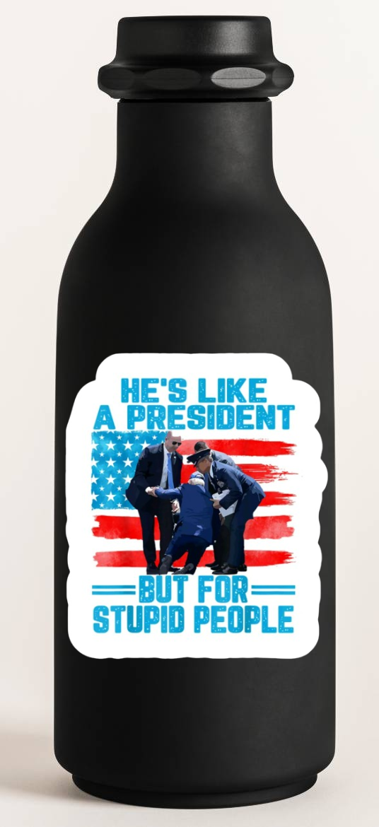Stupid President Decal