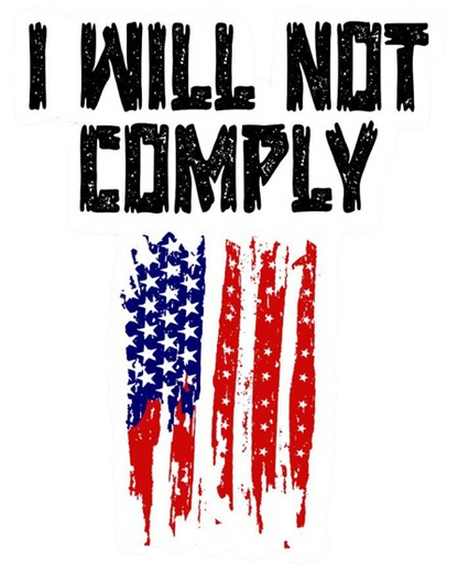 I Will Not Comply