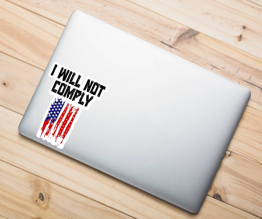 I Will Not Comply