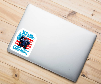 Stupid President Decal