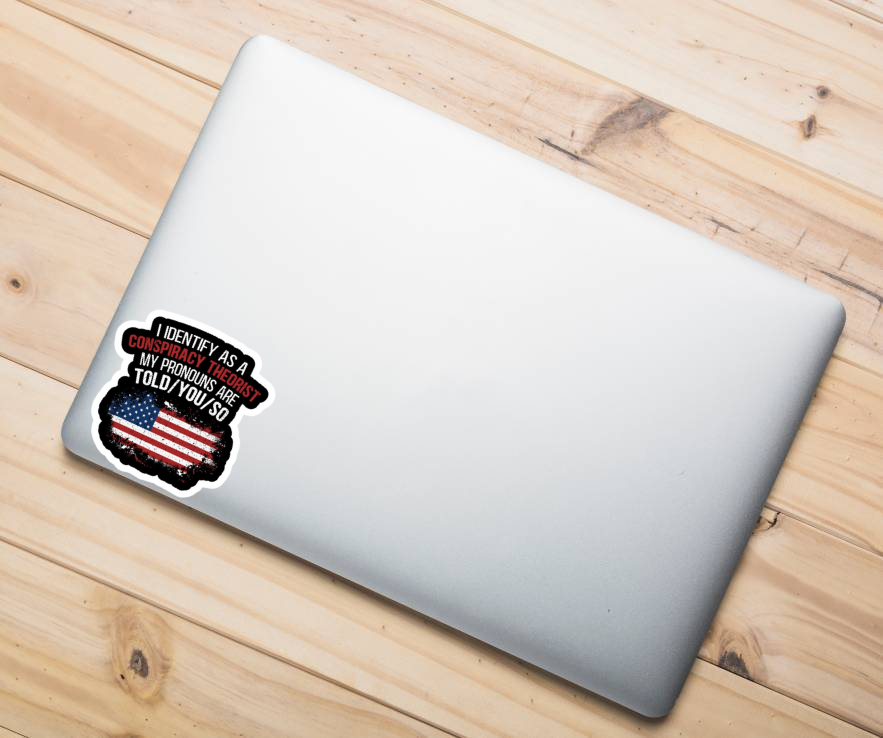 Told You So Decal